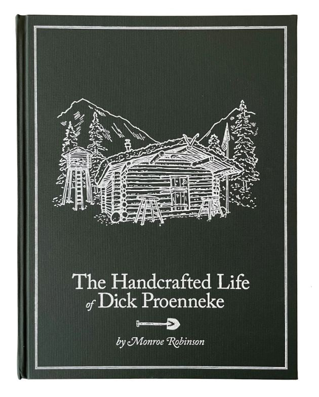 Book - The Handcrafted Life of Dick Proenneke