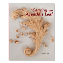 Book - Carving the Acanthus Leaf by Mary May