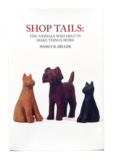 Book - Shop Tails: The Animals Who Help Us Make Things Work