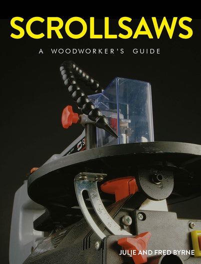 Book - Scrollsaws: A Woodworker's Guide by Julie and Fred Byrne